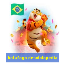 botafogo desciclopedia